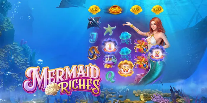 Mermaid-Riches---Mengejar-Jackpot-Di-Dunia-Slot-Yang-Fantastis