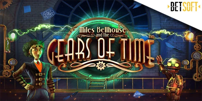 Gears of Time – Slot Pilihan Terbaik dengan Maxwin Besar