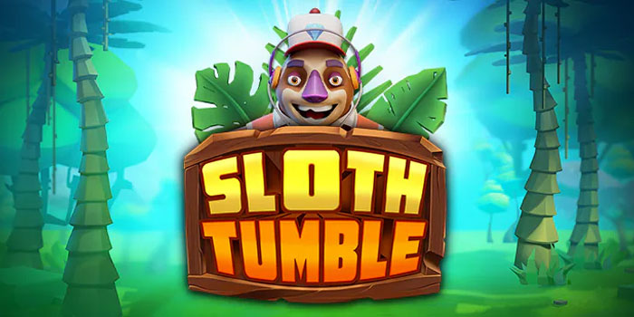 Tips Pola Jackpot Bermain Slot Sloth Tumble di Situs KoperToto