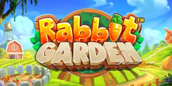 Slot Rabbit Garden Terpercaya dan Terfavorit di Asia