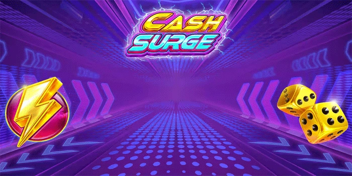 Mengenal Mekanik dan Visual Slot Cash Surge